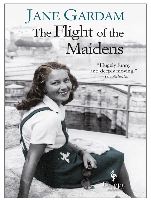 Title details for The Flight of the Maidens by Jane Gardam - Available
